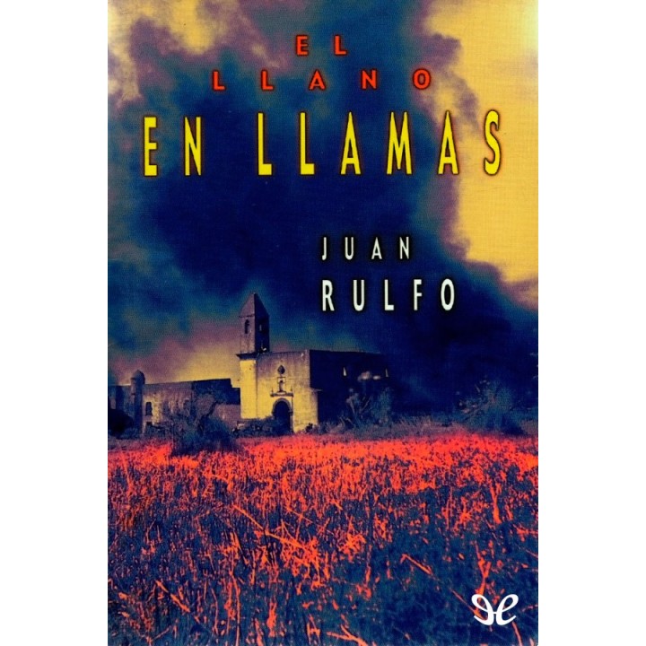 El Llano en llamas