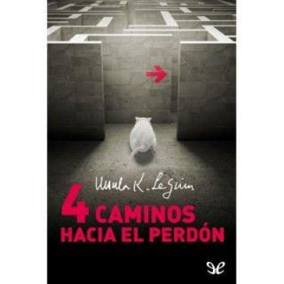 Cuatro caminos hacia el perdón