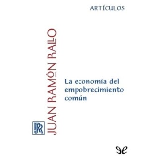La economía del empobrecimiento común