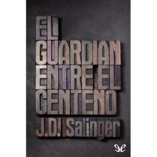 El guardián entre el centeno