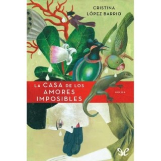 La casa de los amores imposibles