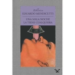 Una mala noche la tiene cualquiera