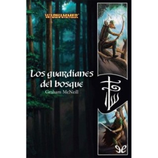 Los guardianes del bosque