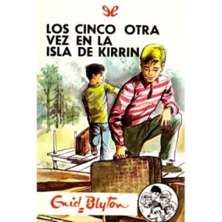 Los Cinco otra vez en la Isla de Kirrin