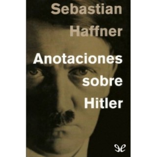 Anotaciones sobre Hitler
