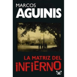 La matriz del infierno