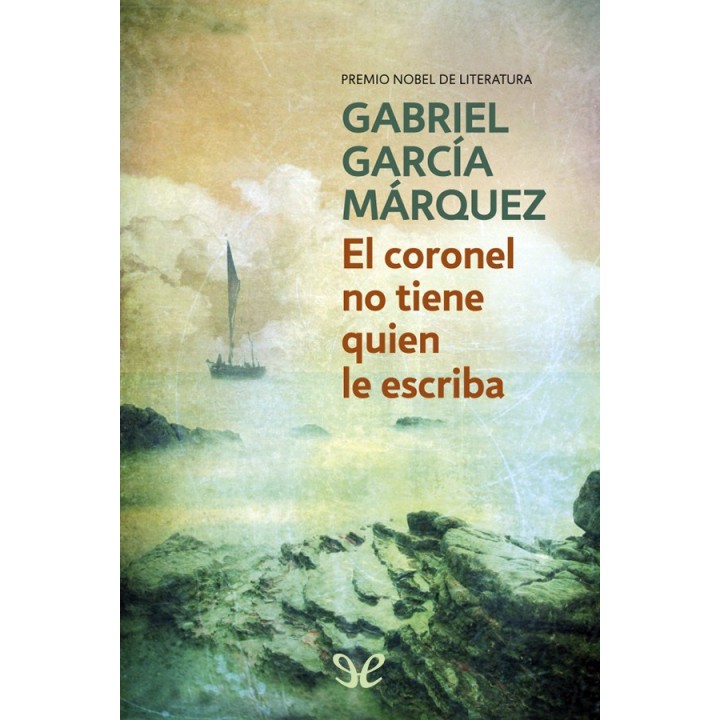 El coronel no tiene quien le escriba