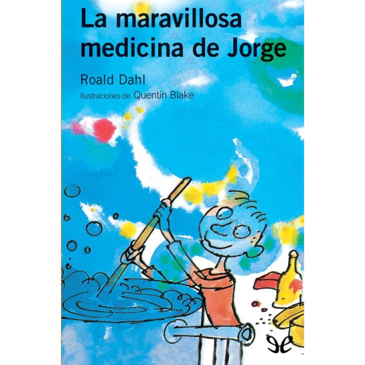 La maravillosa medicina de Jorge
