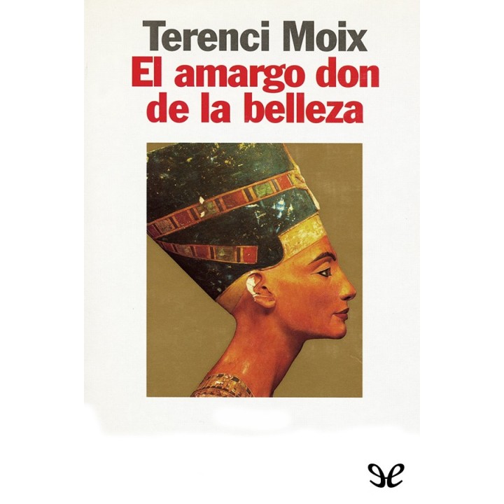 El amargo don de la belleza