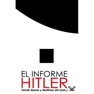 El informe Hitler
