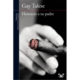Honrarás a tu padre
