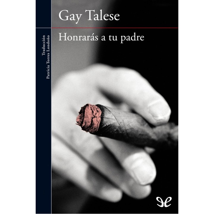 Honrarás a tu padre