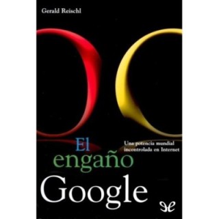 El engaño Google