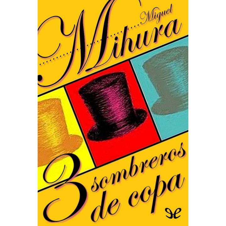 Tres sombreros de copa