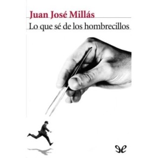 Lo que sé de los hombrecillos
