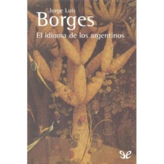 El idioma de los argentinos