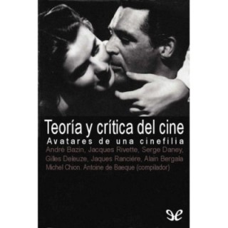 Teoría y crítica del cine