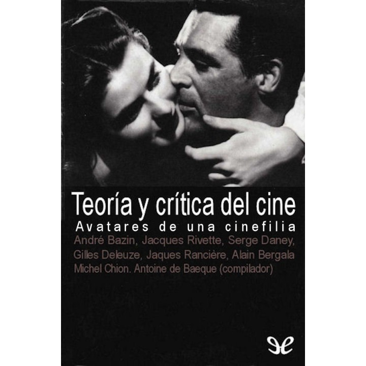Teoría y crítica del cine