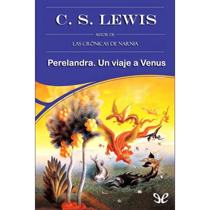 Perelandra. Un viaje a Venus