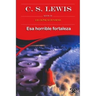 Esa horrible fortaleza