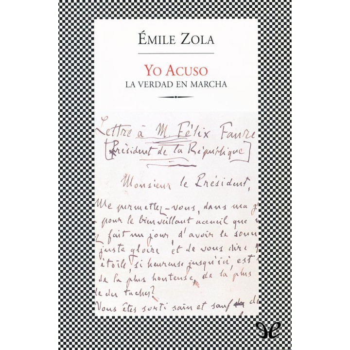 Yo acuso. La verdad en marcha