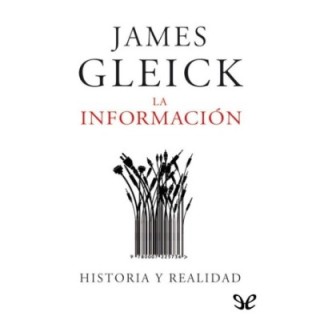 La información: historia y realidad