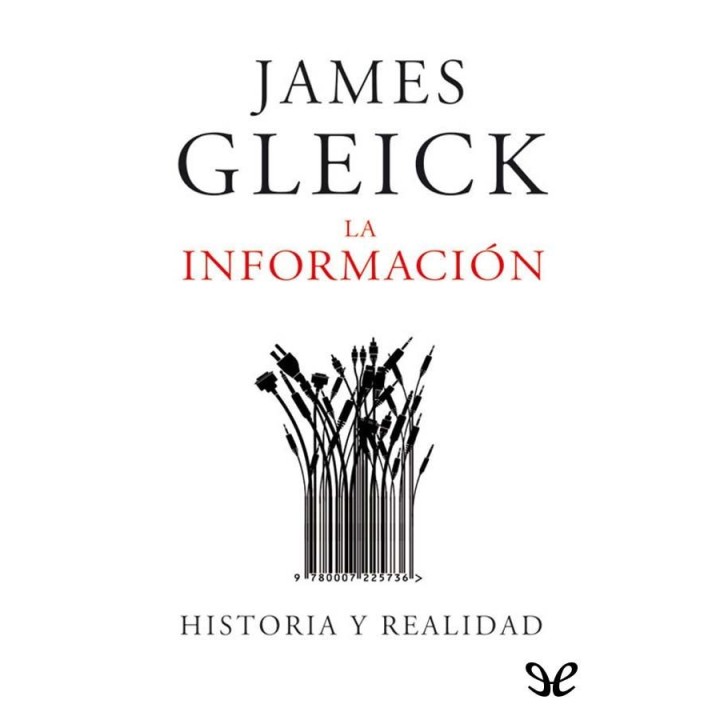 La información: historia y realidad