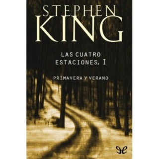 Las cuatro estaciones I. Primavera y verano