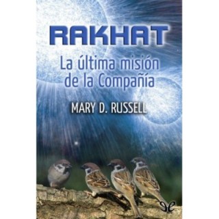Rakhat: la última misión de la Compañía