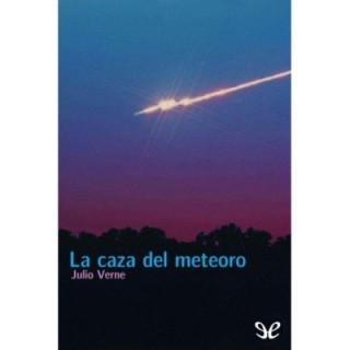 La caza del meteoro