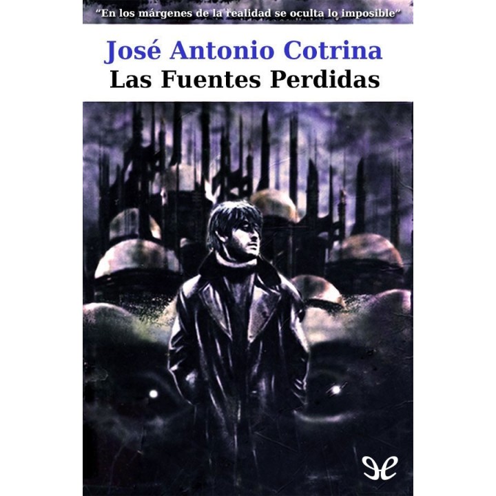 Las Fuentes Perdidas