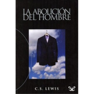 La abolición del hombre