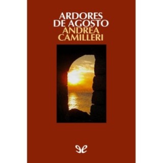 Ardores de agosto