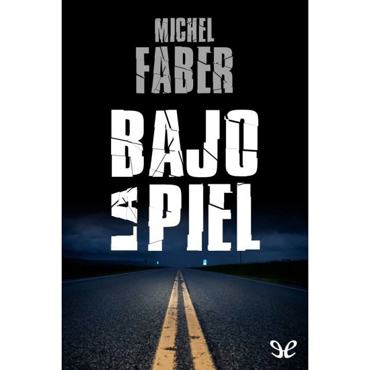 Bajo la piel