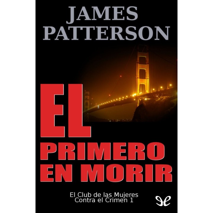 El primero en morir