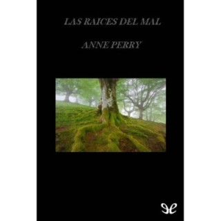 Las raíces del mal