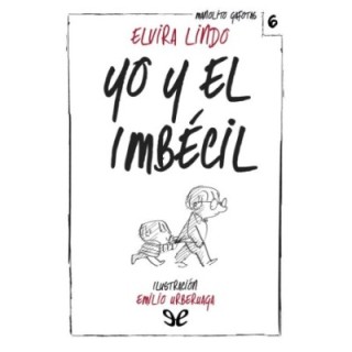 Yo y el Imbécil