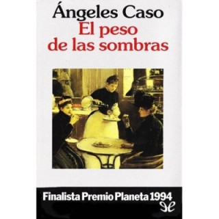 El peso de las sombras