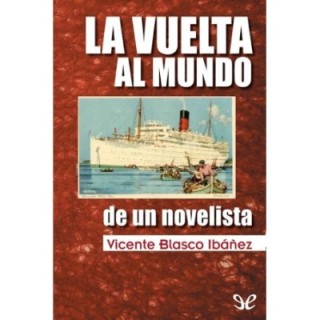 La vuelta al mundo de un novelista