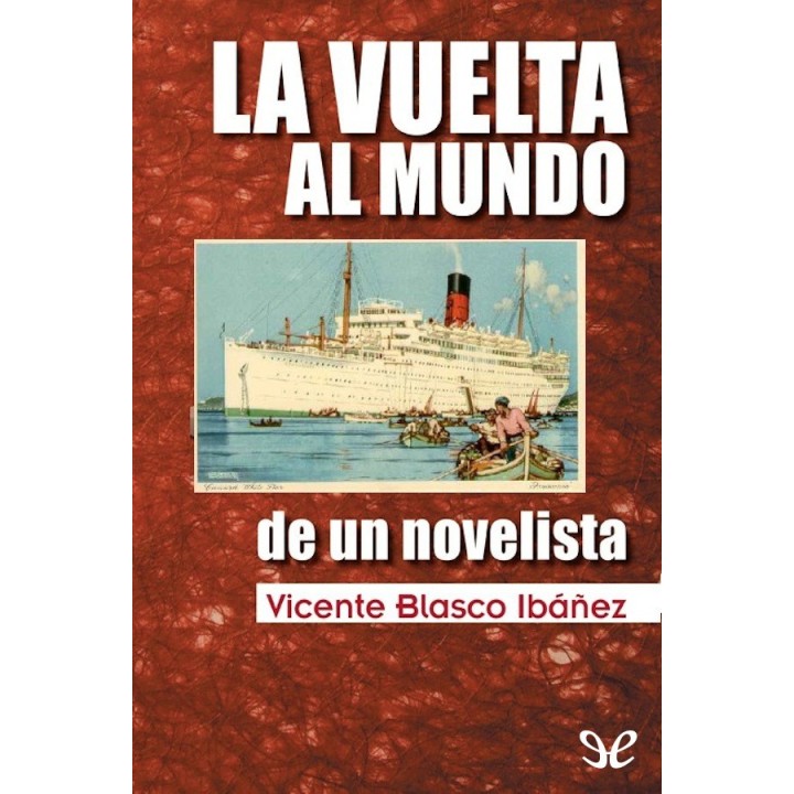 La vuelta al mundo de un novelista