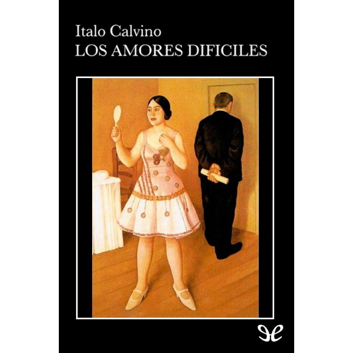 Los amores difíciles