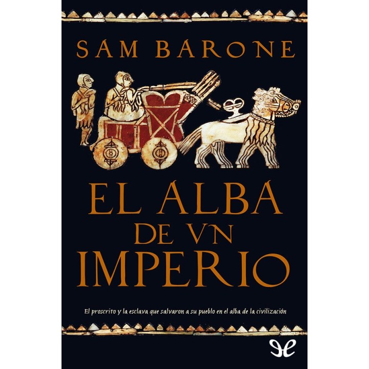 El alba de un imperio
