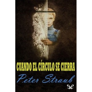 Cuando el círculo se cierra (La obsesión de Julia)