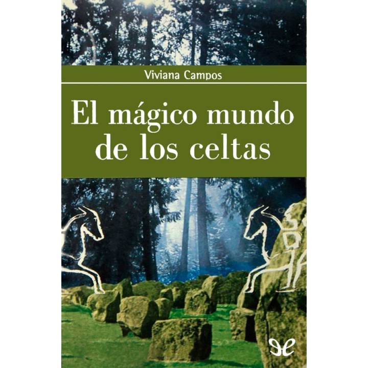 El mágico mundo de los celtas