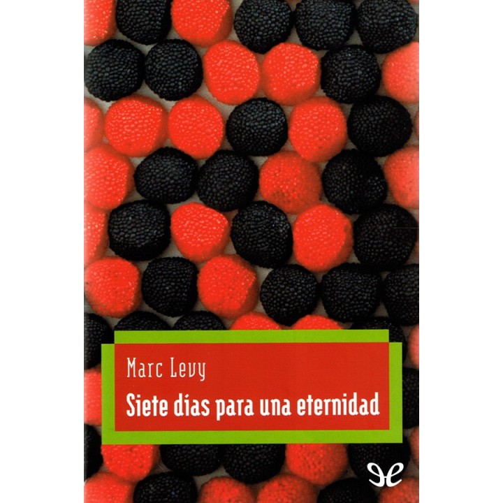 Siete días para una eternidad
