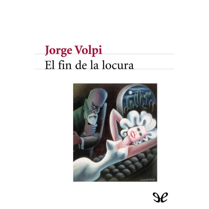El fin de la locura