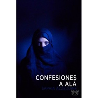 Confesiones a Alá