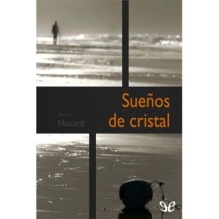 Sueños de cristal