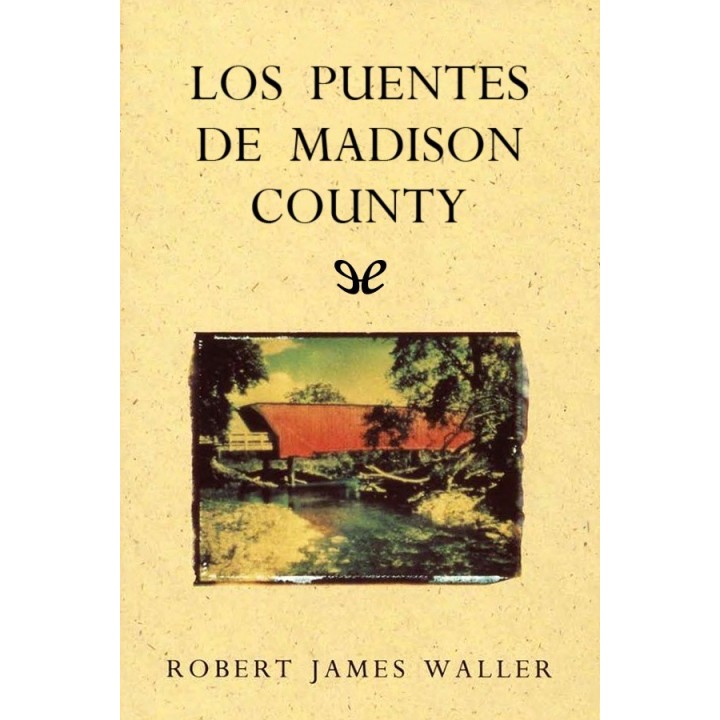 Los puentes de Madison County