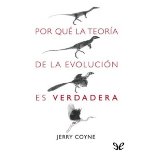 Por qué la teoría de la evolución es verdadera